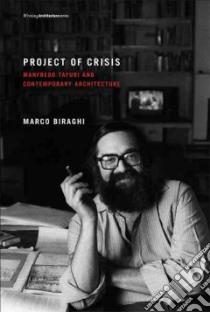 Project of Crisis libro in lingua di Biraghi Marco, Price Alta (TRN)