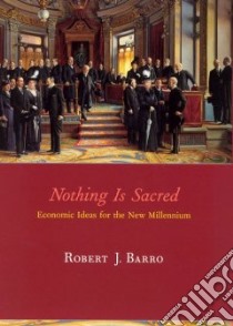 Nothing Is Sacred libro in lingua di Barro Robert J.