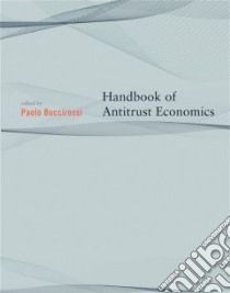 Handbook of Antitrust Economics libro in lingua di Buccirossi Paolo (EDT)