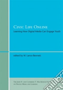 Civic Life Online libro in lingua di Bennett W. Lance (EDT)