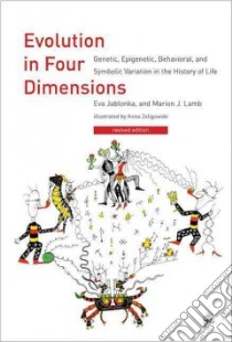 Evolution in Four Dimensions libro in lingua di Jablonka Eva, Lamb Marion J., Zeligowski Anna (ILT)