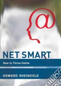 Net Smart libro in lingua di Rheingold Howard, Weeks Anthony (ILT)