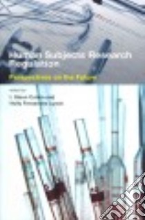 Human Subjects Research Regulation libro in lingua di Cohen I. Glenn (EDT), Lynch Holly Fernandez (EDT)