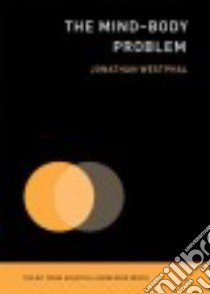 The Mind-body Problem libro in lingua di Westphal Jonathan