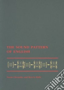 The Sound Pattern of English libro in lingua di Chomsky Noam, Halle Morris