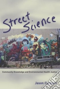 Street Science libro in lingua di Corburn Jason