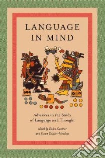 Language in Mind libro in lingua di Gentner Dedre (EDT), Goldin-Meadow Susan (EDT)