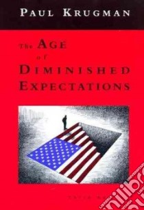 The Age of Diminished Expectations libro in lingua di Krugman Paul R.