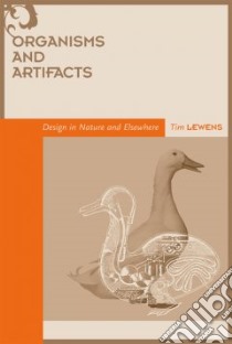 Organisms and Artifacts libro in lingua di Lewens Tim