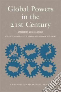 Global Powers in the 21st Century libro in lingua di Lennon Alexander T. J. (EDT), Kozlowski Amanda (EDT)