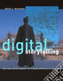 Digital Storytelling libro in lingua di McClean Shilo T.