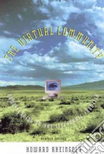 The Virtual Community libro in lingua di Rheingold Howard