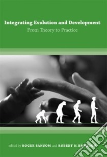 Integrating Evolution and Development libro in lingua di Sansom Roger (EDT), Brandon Robert N. (EDT)