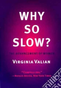 Why So Slow? libro in lingua di Valian Virginia