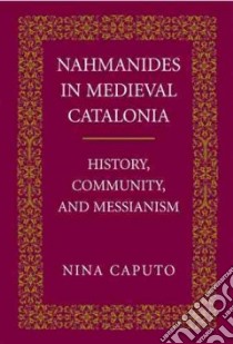 Nahmanides in Medieval Catalonia libro in lingua di Caputo Nina