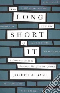 The Long and the Short of It libro in lingua di Dane Joseph A.