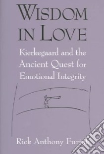 Wisdom In Love libro in lingua di Furtak Rick Anthony