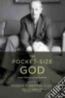 The Pocket-Size God libro in lingua di Griffin Robert F., Baker J. Robert (EDT), Moran Dennis Wm. (EDT)