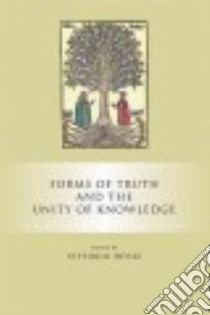 Forms of Truth and the Unity of Knowledge libro in lingua di Hösle Vittorio (EDT)
