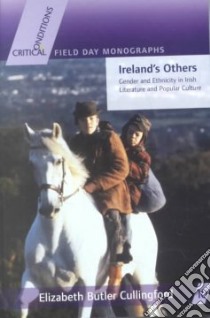 Ireland's Others libro in lingua di Cullingford Elizabeth Butler