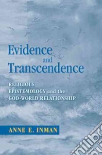 Evidence and Transcendence libro in lingua di Inman Anne E.