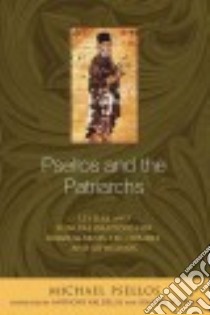 Psellos and the Patriarchs libro in lingua di Psellos Michael, Kaldellis Anthony (TRN), Polemis Ioannis (TRN)
