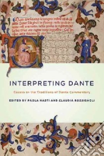 Interpreting Dante libro in lingua di Nasti Paola (EDT), Rossignoli Claudia (EDT)