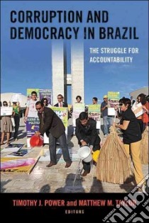 Corruption and Democracy in Brazil libro in lingua di Power Timothy J. (EDT), Taylor Matthew M. (EDT)