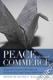 Peace through Commerce libro in lingua di Williams Oliver F. (EDT)