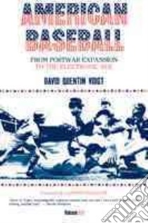 American Baseball: v. 3 libro in lingua di David Quentin Voigt