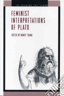 Feminist Interpretations of Plato libro in lingua di Tuana Nancy (EDT)