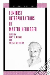 Feminist Interpretations of Martin Heidegger libro in lingua di Holland Nancy J. (EDT), Huntington Patricia J. (EDT)