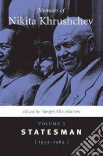 Memoirs of Nikita Khrushchev libro in lingua di Khrushchev Sergei (EDT), Shriver George (TRN), Shenfield Stephen (TRN)