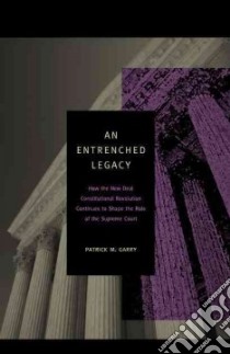 An Entrenched Legacy libro in lingua di Garry Patrick M.