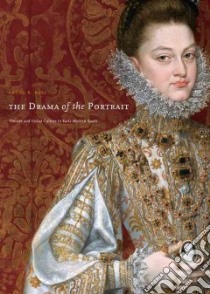 The Drama of the Portrait libro in lingua di Bass Laura R.