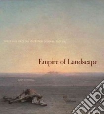 Empire of Landscape libro in lingua di Zarobell John