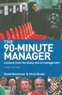 90-Minute Manager libro in lingua di David Bolchover