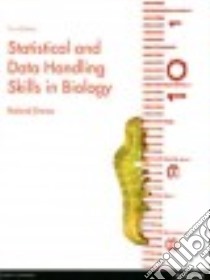 Statistical and Data Handling Skills in Biology libro in lingua di Roland Ennos