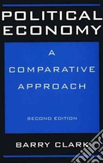 Political Economy libro in lingua di Clark Barry Stewart