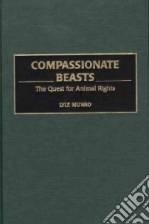 Compassionate Beasts libro in lingua di Munro Lyle