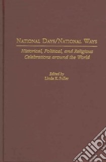 National Days/National Ways libro in lingua di Fuller Linda K. (EDT)