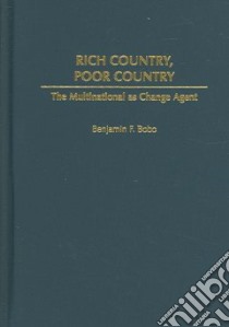 Rich Country, Poor Country libro in lingua di Bobo Benjamin F.