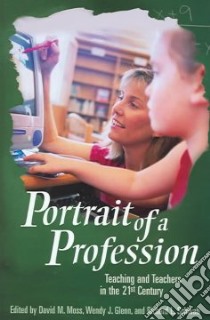 Portrait Of A Profession libro in lingua di Moss David M. (EDT), Glenn Wendy J. (EDT), Schwab Richard Lewis (EDT)