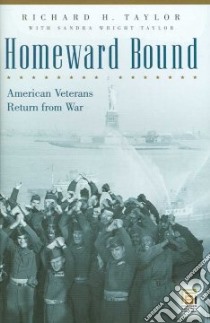 Homeward Bound libro in lingua di Taylor Richard H., Taylor Sandra Wright