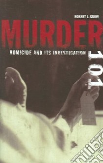 Murder 101 libro in lingua di Snow Robert L.