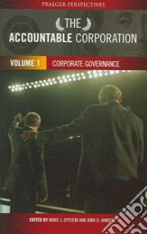 The Accountable Corporation libro in lingua di Epstein Marc J. (EDT), Hanson Kirk O. (EDT)