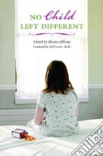 No Child Left Different libro in lingua di Olfman Sharna (EDT), Levine Mel (FRW)