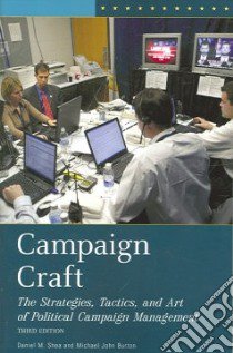 Campaign Craft libro in lingua di Shea Daniel M., Burton Michael John
