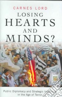 Losing Hearts and Minds? libro in lingua di Lord Carnes, Hughes John (FRW)