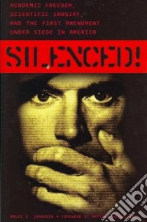 Silenced! libro in lingua di Johansen Bruce E., Rothschild Matthew (FRW)